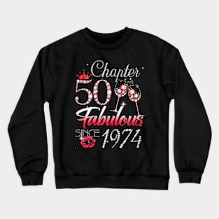 Chapter 50 Fabulous Since 1974 50th Birthday Queen Diamond Crewneck Sweatshirt